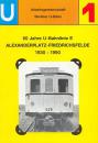 60 Jahre U-Bahnlinie E Alexanderplatz Friedrichsfelde 1930 - 199