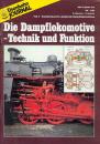 Die Dampflokomotive Technik und Funktion Teil 4 Sonderbauarten deutscher DAmpflokomotiven