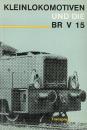 Kleinlokomotiven und die BR V 15