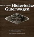 Historische Güterwagen
