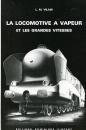La Locomotive a Vapeur Et Les Grandes Vitesses