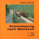 Schmalspurig nach Mariazell