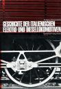 Geschichte der Italienischen Elektro- und Diesellokomotiven
