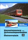 Renaissance der Schmalspurbahn in Österreich