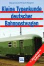 Kleine Typenkunde deutscher Bahnpostwagen