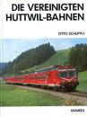 Die Vereinigten Huttwil-Bahnen