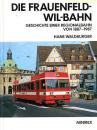 Die Frauenfeld Wil Bahn
