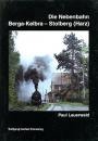 Die Nebenbahn Berga-Kelbra - Stolberg (Harz)