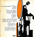 Die Signale der deutschen Eisenbahnen