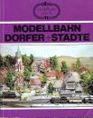Modellbahn Dörfer und Städte