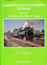 Narrow Gauge Railways of Spain Vol 2 Castile to the Biscay Coast