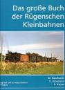 Das große Buch der Rügenschen Kleinbahnen