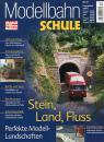 Modellbahn Schule Heft 17 Stein, Land, Fluss