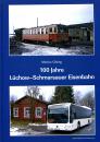 100 Jahre Lüchow – Schmarsauer Eisenbahn