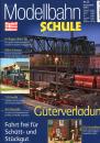 Modellbahn Schule Heft 25 Güterverladung