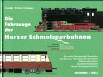 Die Fahrzeuge der Harzer Schmalspurbahnen