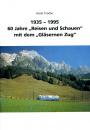 1935 – 1995 60 Jahre Reisen und Schauen mit dem Gläsernen zug