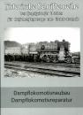 dampflokomotivneubau-dampflokomotivreparatur-historische-schriftenreihe-des-hennigsdorfer-werkes-fuer-schienfahrzeuge-und-elektrotechnik