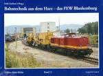 Bahntechnik aus dem Harz – das FEW Blankenburg