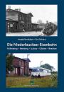 Neddermeyer die-niederlausitzer-eisenbahn-falkenberg-herzberg-luckau-luebben-beeskow