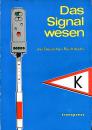 Das Signalwesen der Deutschen Reichsbahn, Lehrbuch