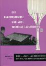 Der Rangierbahnhof und seine technische Ausrüstung DB Lehrbuch Band 94