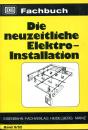 Die neuzeitliche Elektroinstallation DB Fachbuch Band 9/52